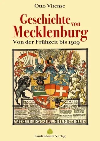 Die Geschichte von Mecklenburg. Von der Frühzeit bis 1919